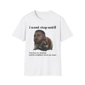 Graphic T‑Shirt — "I wont stop until" Meme Face Design