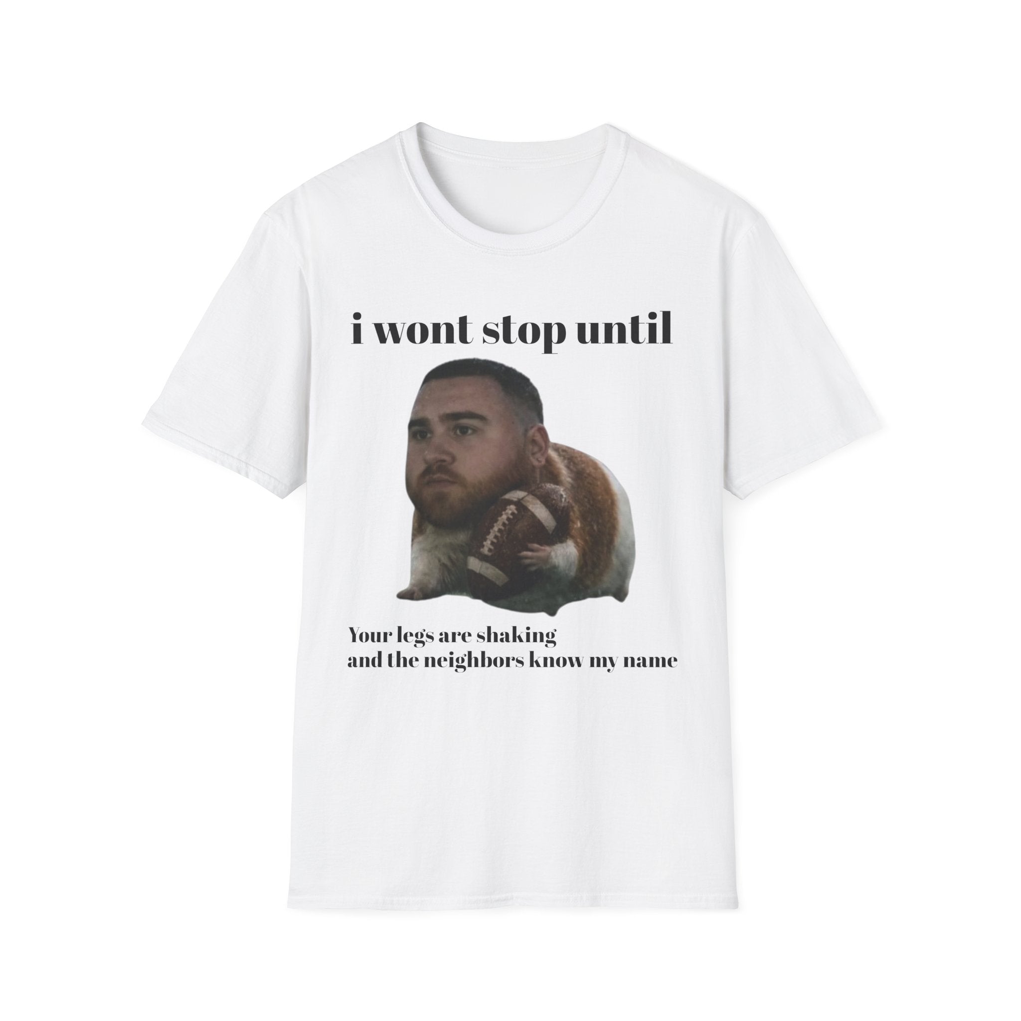 Graphic T‑Shirt — "I wont stop until" Meme Face Design